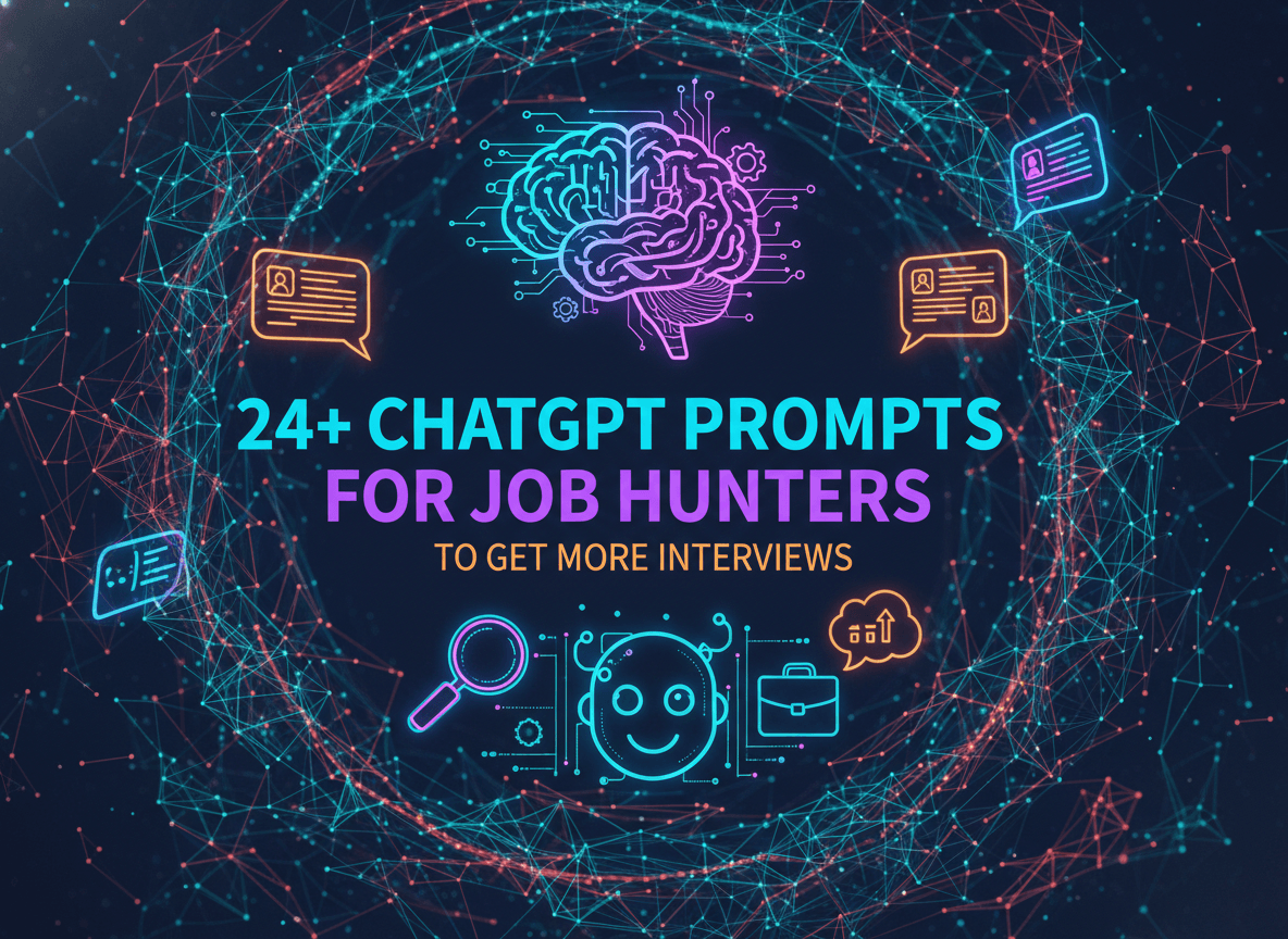24+ ChatGPT Prompts for Job Hunters to get more interviews